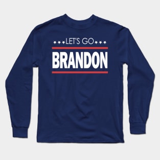 Let's Go Brandon Long Sleeve T-Shirt